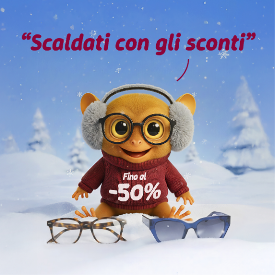 APPROFITTA DEGLI SCONTI SU MONTATURE DA VISTA E OCCHIALI DA  SOLE!