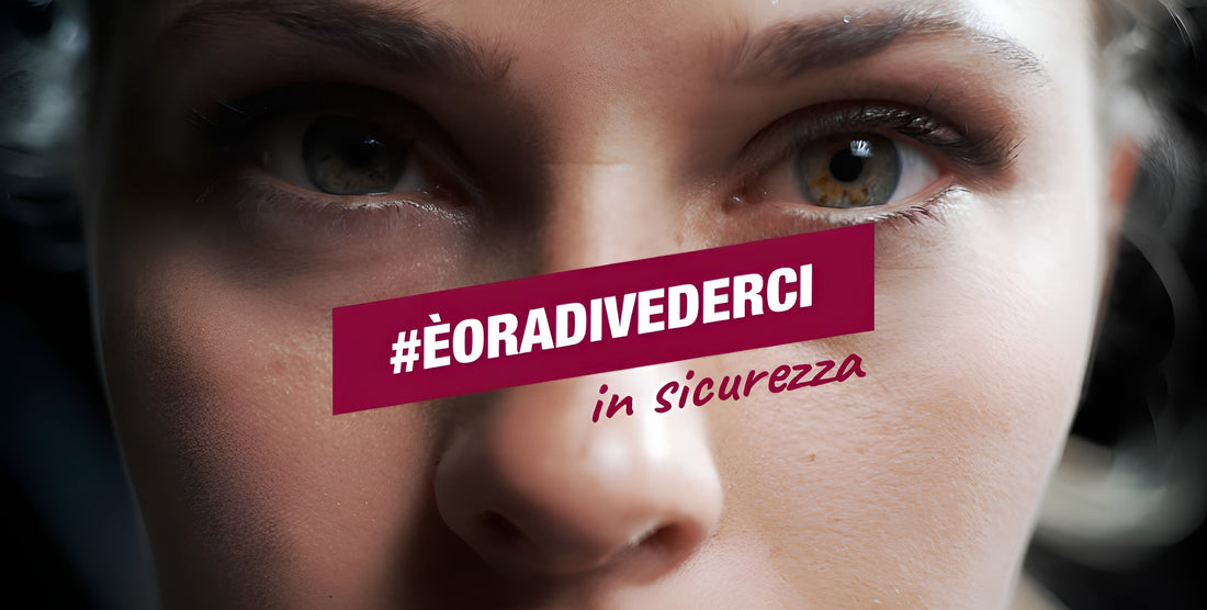 Primo piano di occhi con la scritta in sovrimpressione #ÈORADIVEDERCI in sicurezza